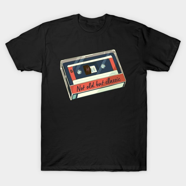 Not Old but Classic Vintage Cassette Tape T-Shirt by Mish-Mash